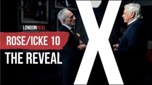 London Real - ROSE/ICKE X